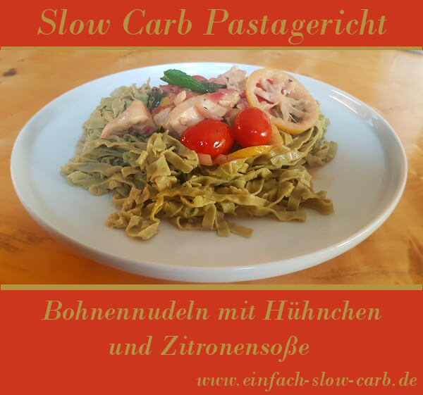 Bohnennudeln mit Hühnchen und Zitronensoße